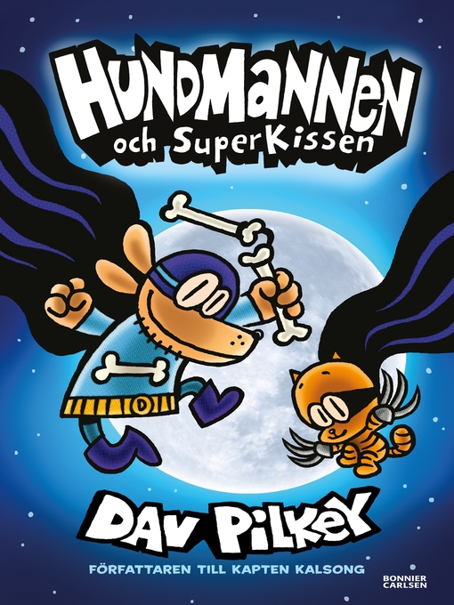 Title details for Hundmannen och SuperKissen by Dav Pilkey - Available